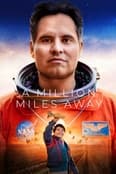 A Million Miles Away 2023 Dub in Hindi full movie download
